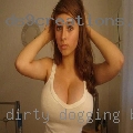 Dirty dogging bitches